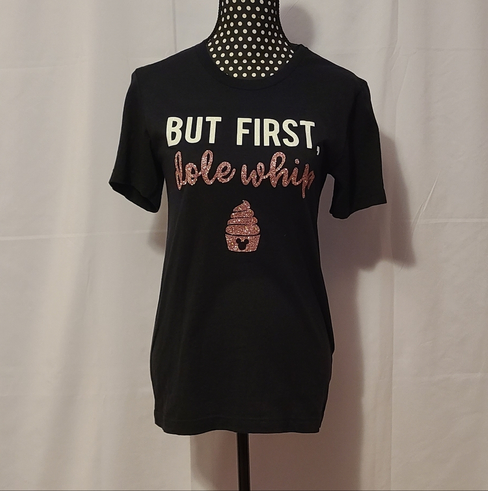 But First Dole Whip With Glitter Disney Logo T-shirt